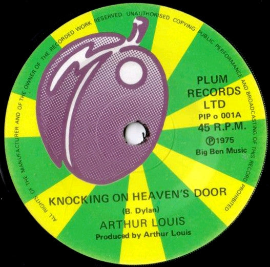Arthur Louis : Knocking On Heaven's Door (7")