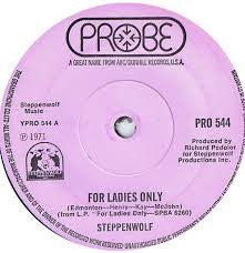 Steppenwolf : For Ladies Only (7", Sol)