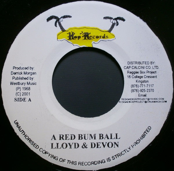 Lloyd & Devon / I-Roy : A Red Bum Ball / Hot Bum (7", RP)