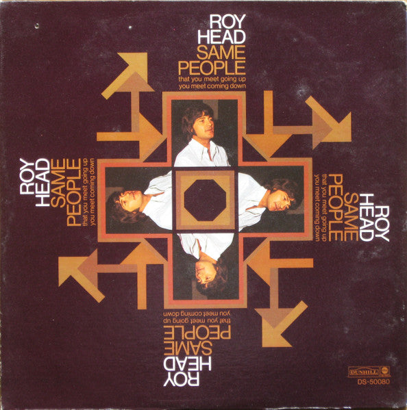 Roy Head : Same People (That You Meet Going Up, You Meet Coming Down) (LP, Album, MR)