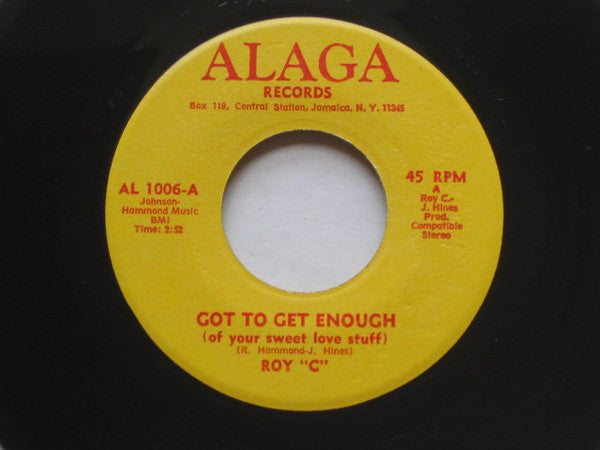 Roy C. Hammond : Got To Get Enough (Of Your Sweet Love Stuff) (7")