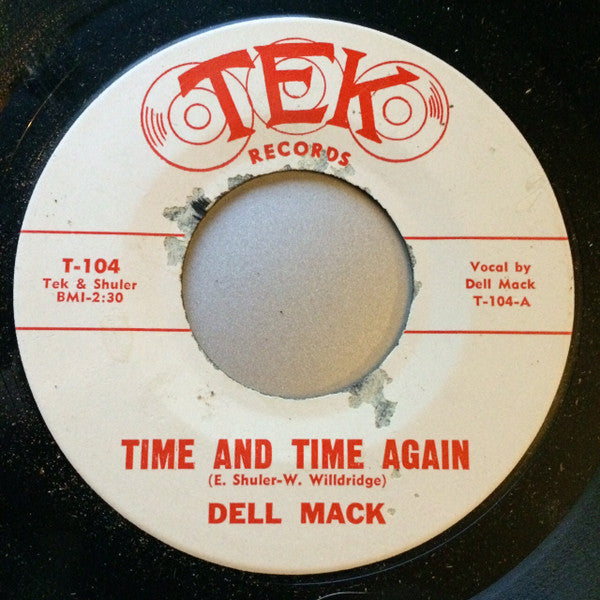 Dell Mack : Time And Time Again / Three Wishes (7", Single)