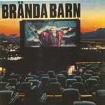 Brända Barn : Allt Står I Lågor (LP)