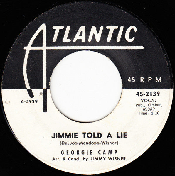 Georgie Camp : Jimmie Told A Lie / Someone's In The Kitchen (With Dinah) (7", Single, Promo)