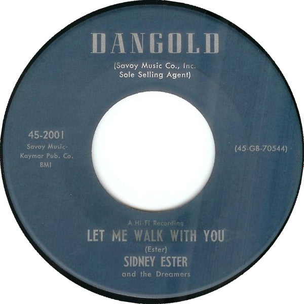 Sidney Ester And The Dreamers : After You're Gone (7")