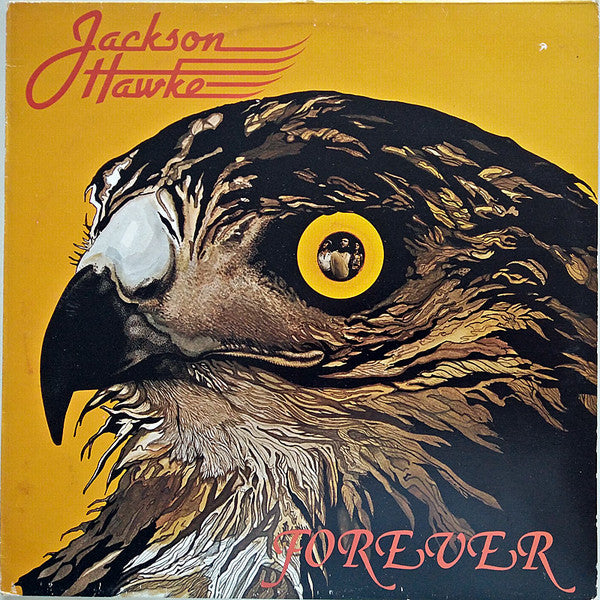 Jackson Hawke : Forever (LP, Album)