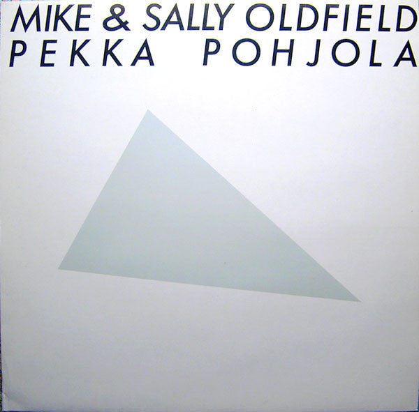 Mike Oldfield & Sally Oldfield, Pekka Pohjola : Mike & Sally Oldfield, Pekka Pohjola (LP, Album, RE)