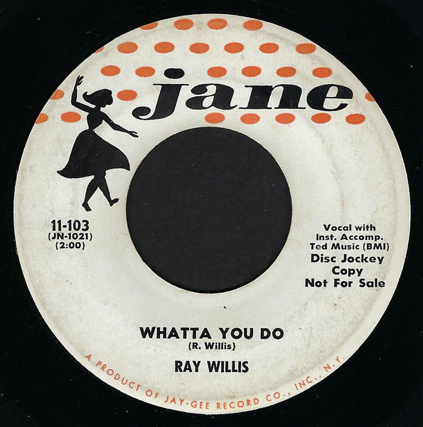 Ray Willis (2) : Whatta You Do / Patricia Darling (7", Single, Promo)
