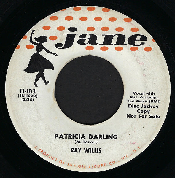 Ray Willis (2) : Whatta You Do / Patricia Darling (7", Single, Promo)