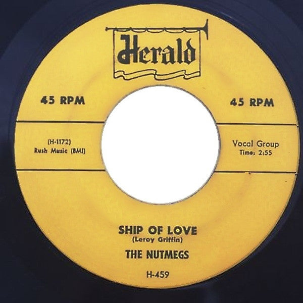 The Nutmegs : Ship Of Love / Rock Me (7", Single)
