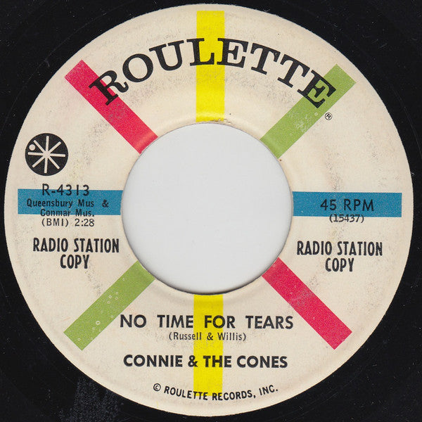 Connie & The Cones : No Time For Tears / Take All The Kisses (7", Promo)