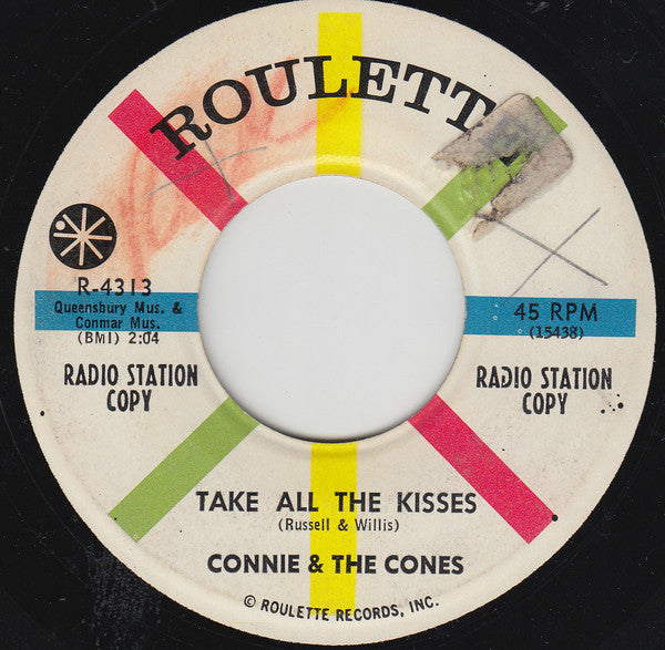 Connie & The Cones : No Time For Tears / Take All The Kisses (7", Promo)