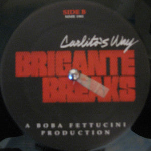 Boba Fettucini : Carlito's Way: Brigante Breaks (LP)