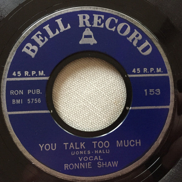 Ronnie Shaw (2) / Jack Colby : You Talk Too Much / Artificial Flowers (7", Single)