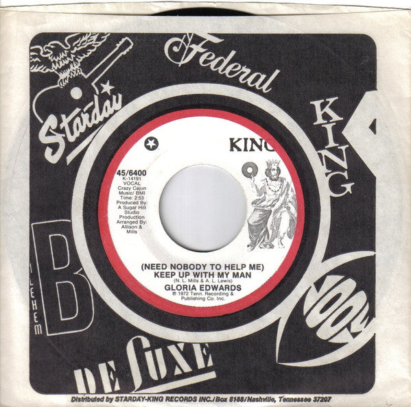 Gloria Edwards : (Need Nobody To Help Me) Keep Up With My Man (7")