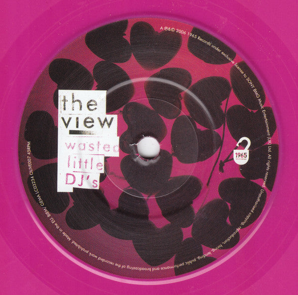 The View (2) : Wasted Little DJ's (7", Single, Pin)