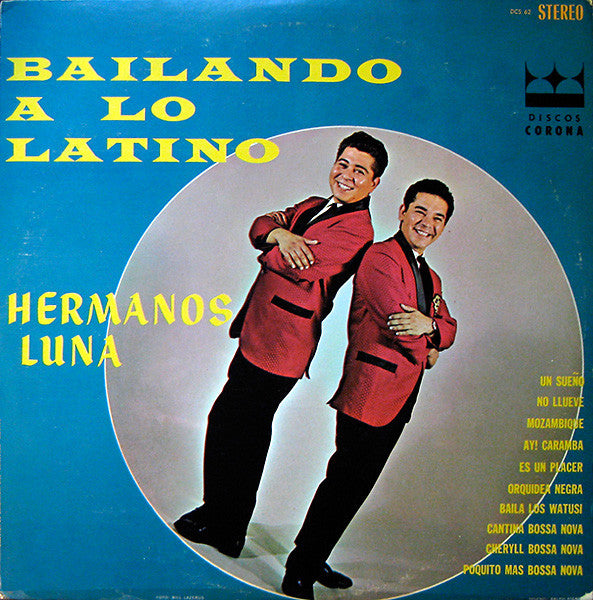 Hermanos Luna : Bailando A Lo Latino (LP)
