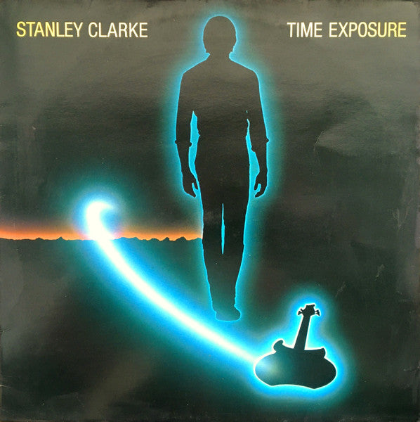 Stanley Clarke : Time Exposure (LP, Album)