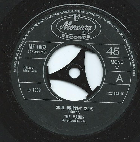 The Mauds : Soul Drippin' (7", Single, Mono)
