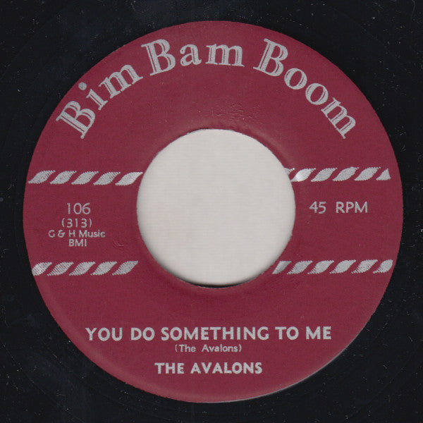 The Avalons (2) : You Do Something To Me (7", RE)