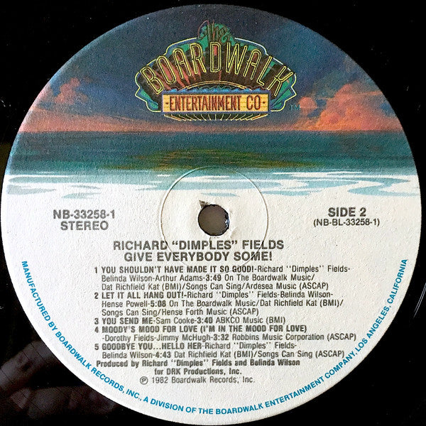 Richard 'Dimples' Fields : Give Everybody Some! (LP, Album, Ind)