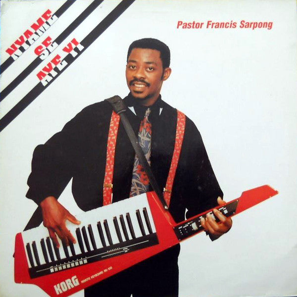 Pastor Francis Sarpong : Nyame Se Ayeyi (LP, Album)