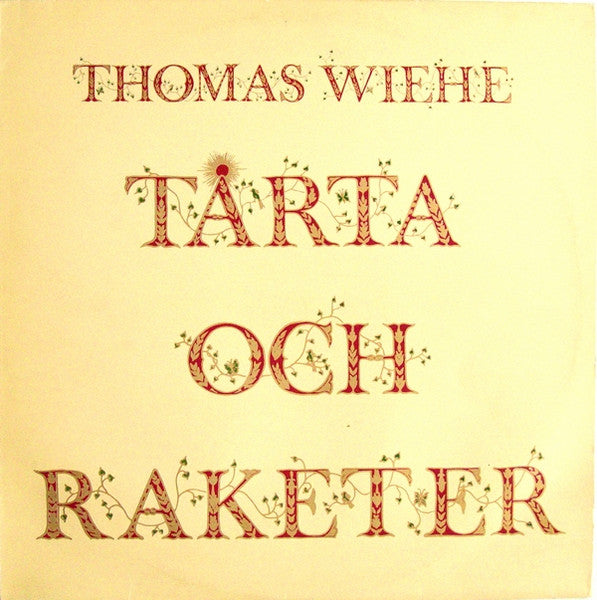Thomas Wiehe : Tårta Och Raketer (LP, Album)