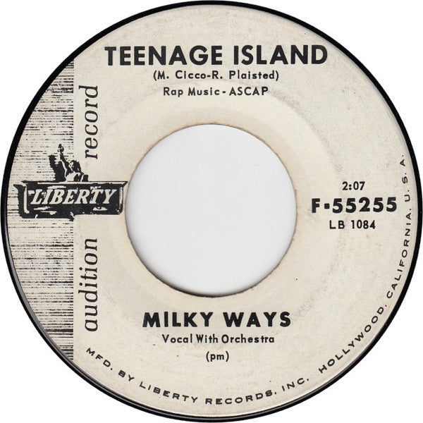 Milky Ways : Teenage Island / My Love (7", Single, Promo)