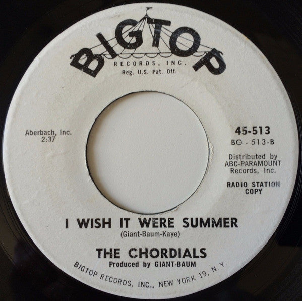 The Chordials : Tug Of War / I Wish It Were Summer (7", Promo)