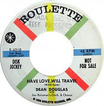 Dean Douglas (3) With Joe Reisman And His Orchestra And Chorus : Have Love, Will Travel (7", Single, Promo)