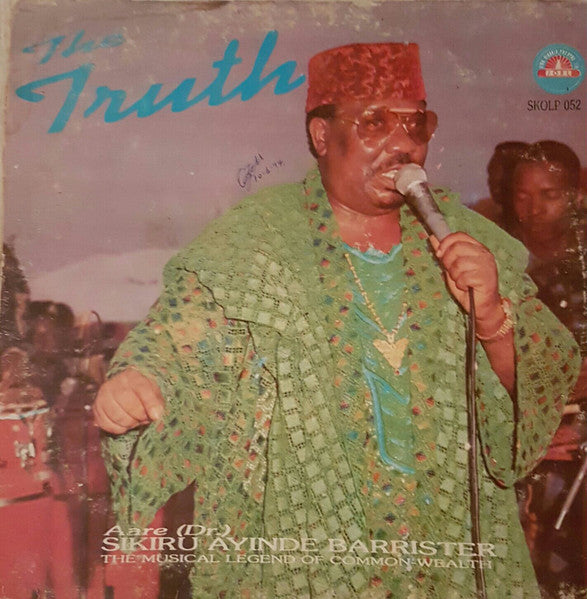 Chief Dr. Sikiru Ayinde Barrister : The Truth (LP, Album)