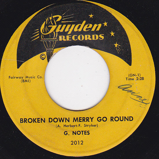 The "G" Notes : Broken Down Merry Go Round / Johnny Johnny Johnny (7", Single)