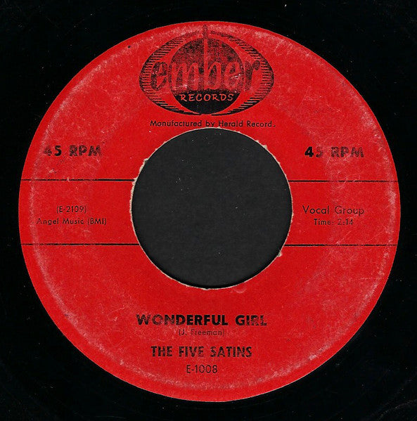 The Five Satins : Wonderful Girl / Weeping Willow (7")