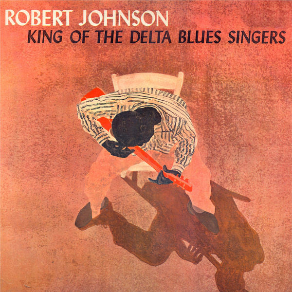 King Of Delta Blues Singers (Vinyl 2xLP)